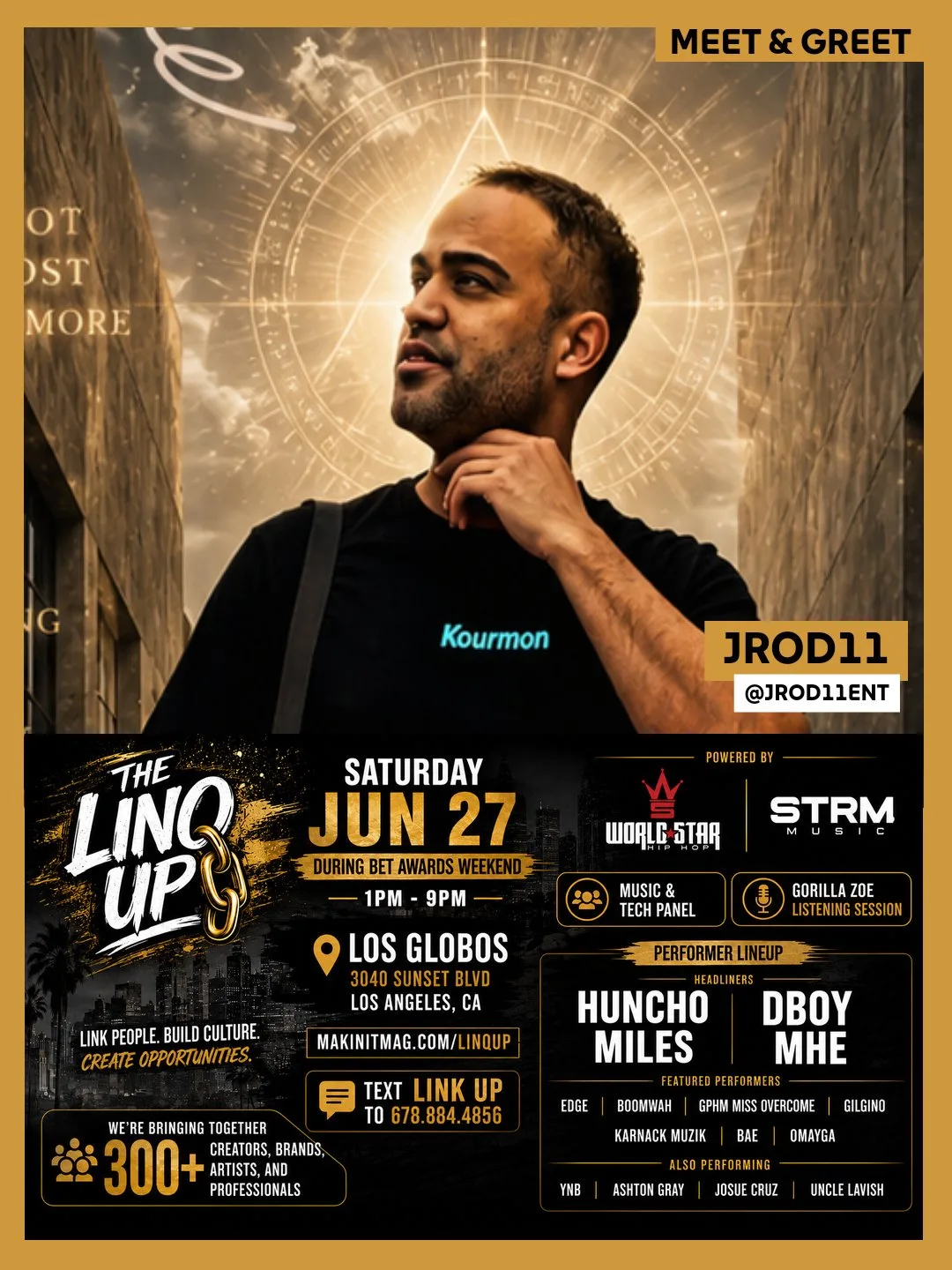 The Linq Up lineup flyer for Saturday June 27 at Los Globos — JROD11 pictured at the top for the meet & greet, with the performer lineup of Huncho Miles, DBoy Mhe, and others below