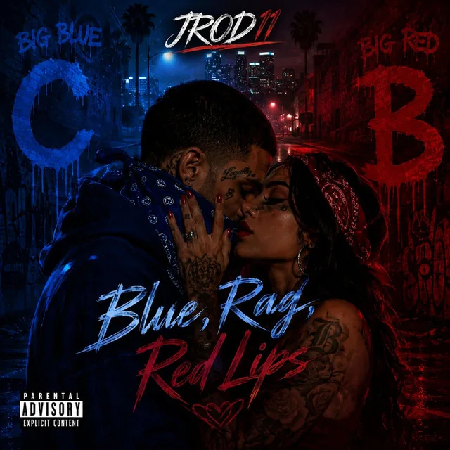 “Blue Rag Red Lips” cover art — a couple embracing, split between blue “Big Blue C” and red “Big Red B” graffiti lettering
