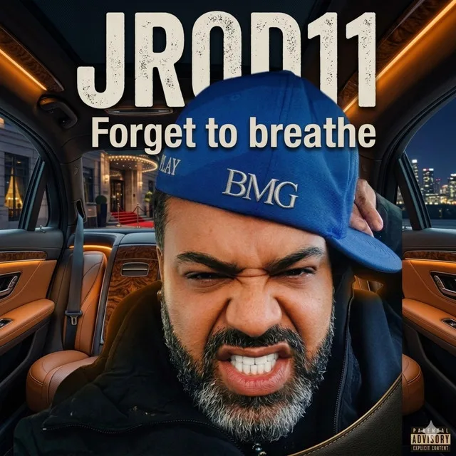 “FORGET TO BREATHE” cover art — JC grimacing in a BMG cap inside a car: “Forget to breathe”